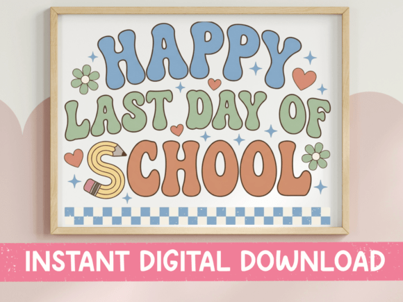Happy Last Day of School Retro Design