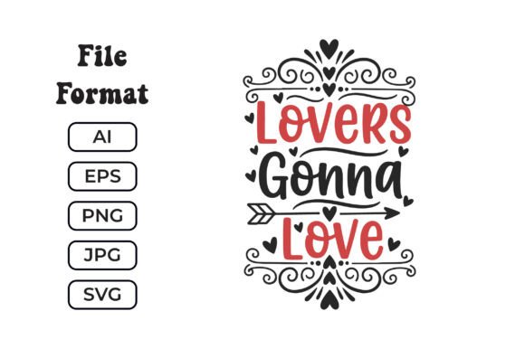Lovers Gonna Love SVG Trendy Graphics