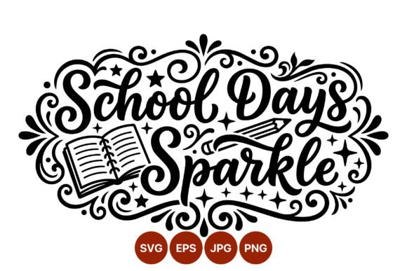 School Days Sparkle Script Lettering