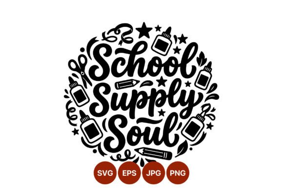 School Supply Soul Calligraphic Graphics