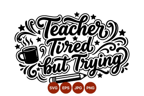 Teacher Tired but Trying Calligraphy